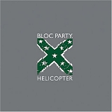 Bloc Party - Helicopter (Single)