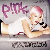 pink - MISSUNDAZTOOD