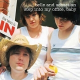 Belle And Sebastian - Step Into My Office, Baby