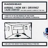 Radiohead - Airbag / How Am I Driving?