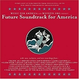 Various artists - Future Soundtrack For America