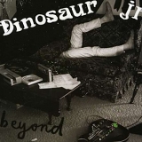 Dinosaur Jr - Beyond
