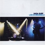 Nada Surf - Live In Brussels
