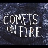 Comets on Fire - Blue Cathedral
