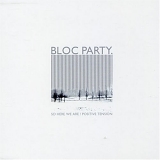 Bloc Party - So Here We Are (Single)