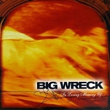 Big Wreck - In Loving Memory Of...