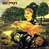 Ass Ponys - Some Stupid with a Flare Gun