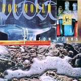 Bob Mould - Poison Years