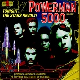 Powerman 5000 - Tonight the Stars Revolt!