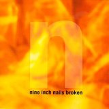 Nine Inch Nails - Broken [EP]