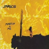 J Mascis - Martin and Me
