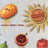 Dada (US) - American Highway Flower