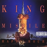 King Missile - Happy Hour