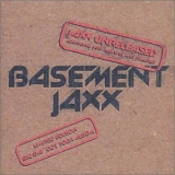 Basement Jaxx - Jaxx Unreleased