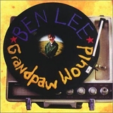 Ben Lee - Grandpaw Would