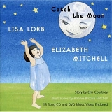 Lisa Loeb & Elizabeth Mitchell - Catch The Moon