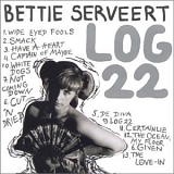 Bettie Serveert - Log 22