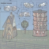 Modest Mouse - Building Nothing Out Of Something