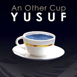 Yusuf Islam - An Other Cup