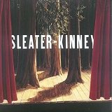 Sleater-Kinney - The Woods