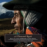 Lisa Gerrard & Jeff Rona - A Thousand Roads