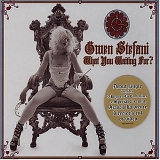 Gwen Stefani - What You Waiting For - Single