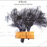Wheat - Raised Ranch Revolution