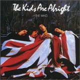 The Who - The Kids Are Alright (Original Soundtrack)