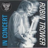 Robin Trower - King Biscuit Flower Hour (In Concert)