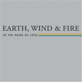 Earth, Wind and Fire - in the name of love