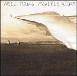 Young, Neil (& Carzy Horse) - Prairie Wind