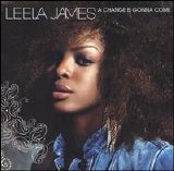 Leela James - A Change Is Gonna Come