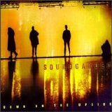 Soundgarden - Discography - Down on the Upside
