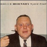 Bruce Hornsby - Spirit Trail