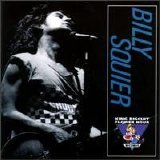 Billy Squier - King Biscuit Flower Hour
