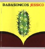Babasonicos - Jessico