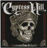 Cypress Hill - Los Grandes Exitos Español
