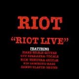 Riot - Riot Live