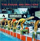 The Frank And Walters - A Renewed Interest In Happiness