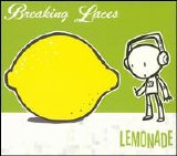 Breaking Laces - Lemonade