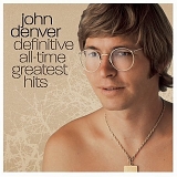 John Denver - Definitive All-Time Greatest Hits (Disc 1)