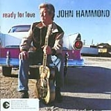 John Hammond - Ready for Love