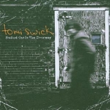 Tomi Swick - Stalled Out In The Doorway