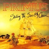 Primus - Sailing The Seas Of Cheese