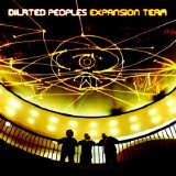 Dilated Peoples - Expansion Team