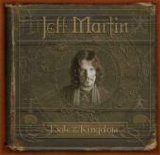 Jeff Martin - Exile And The Kingdom