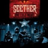 Seether - One Cold Night