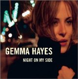 Gemma Hayes - Night on My Side