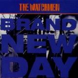 The Watchmen - Brand New Day