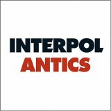 Interpol - Antics